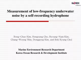 Measurement of low-frequency underwater noise by a self-recording hydrophone