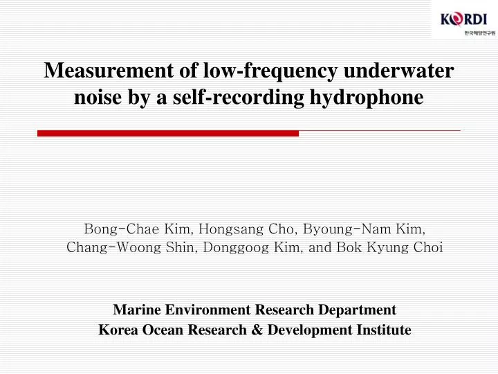measurement of low frequency underwater noise by a self recording hydrophone