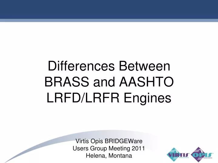 differences between brass and aashto lrfd lrfr engines