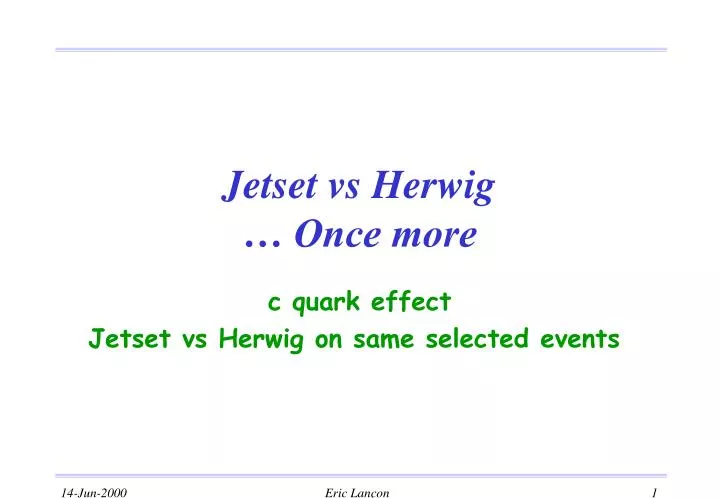 jetset vs herwig once more