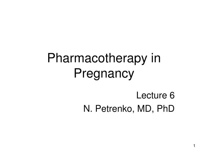 pharmacotherapy in pregnancy