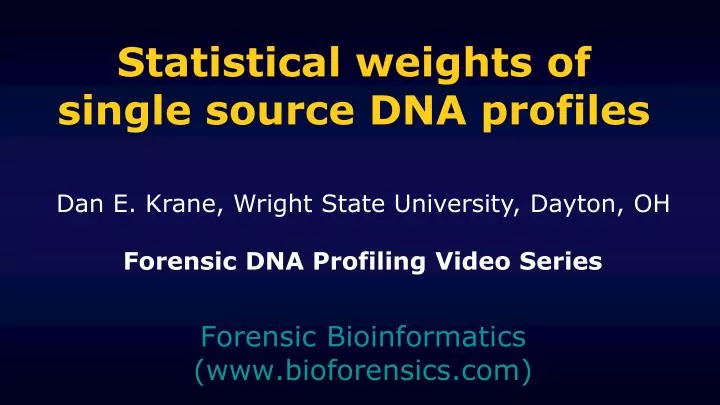 statistical weights of single source dna profiles