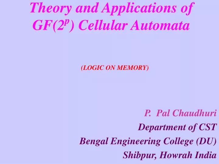 theory and applications of gf 2 p cellular automata