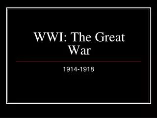 WWI: The Great War
