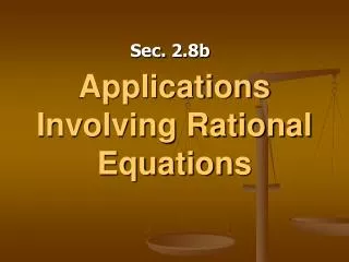 Applications Involving Rational Equations