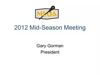2012 Mid-Season Meeting