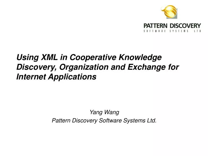 using xml in cooperative knowledge discovery organization and exchange for internet applications
