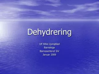 Dehydrering