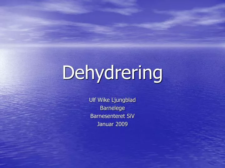 dehydrering