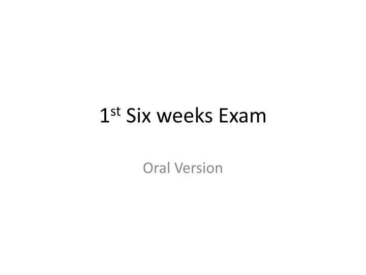 1 st six weeks exam