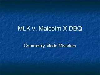 MLK v. Malcolm X DBQ
