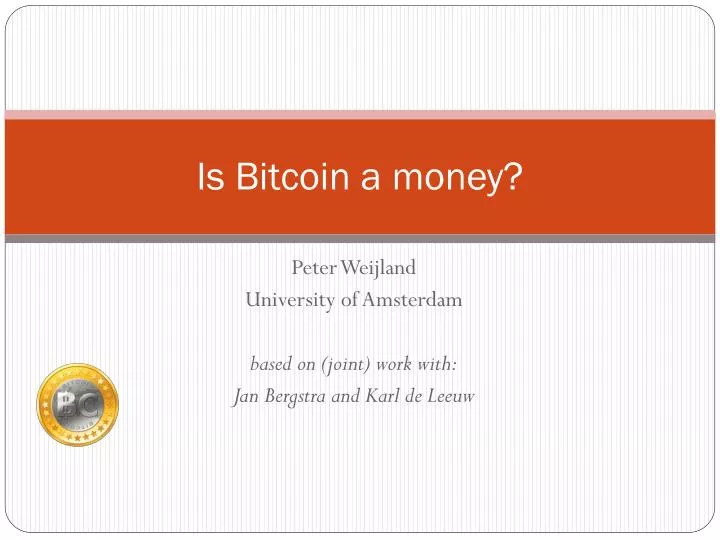 is bitcoin a money
