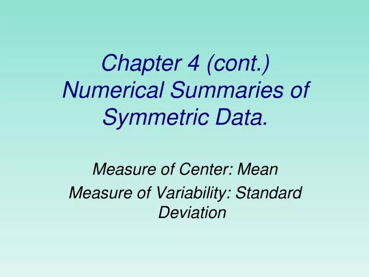 chapter 4 cont numerical summaries of symmetric data