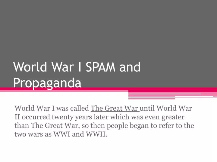 world war i spam and propaganda