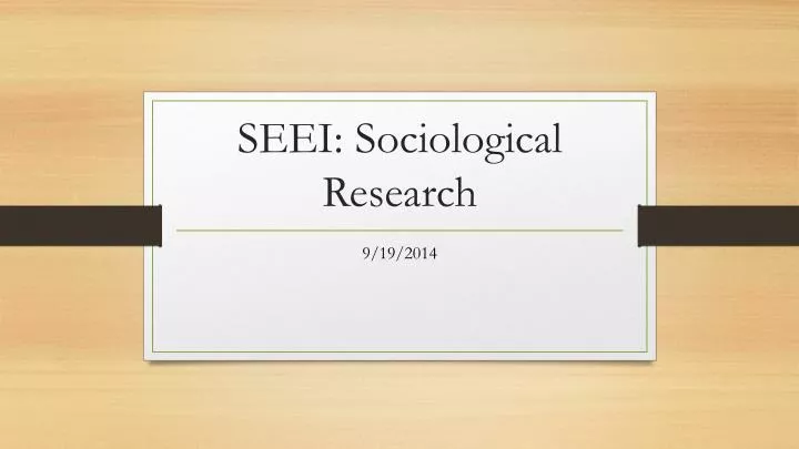 seei sociological research