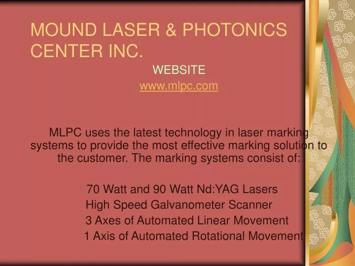mound laser photonics center inc
