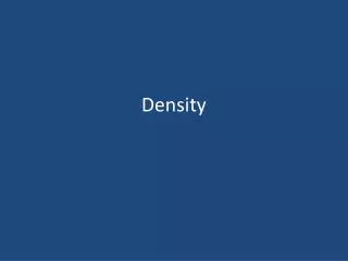 Density