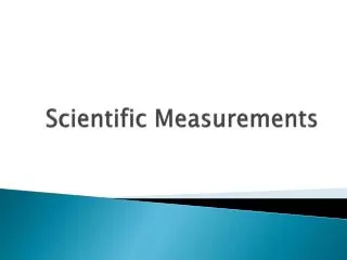 Scientific Measurements