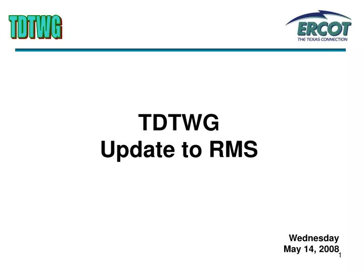 tdtwg update to rms