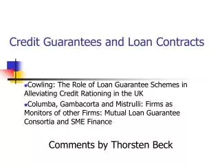 Credit Guarantees and Loan Contracts