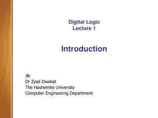 Digital Logic Lecture 1 Introduction