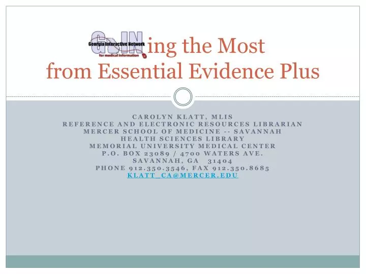 ing the most from essential evidence plus