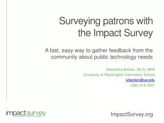 Surveying patrons with the Impact Survey
