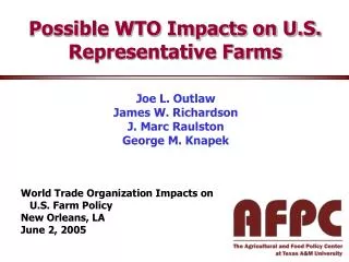 Possible WTO Impacts on U.S. Representative Farms