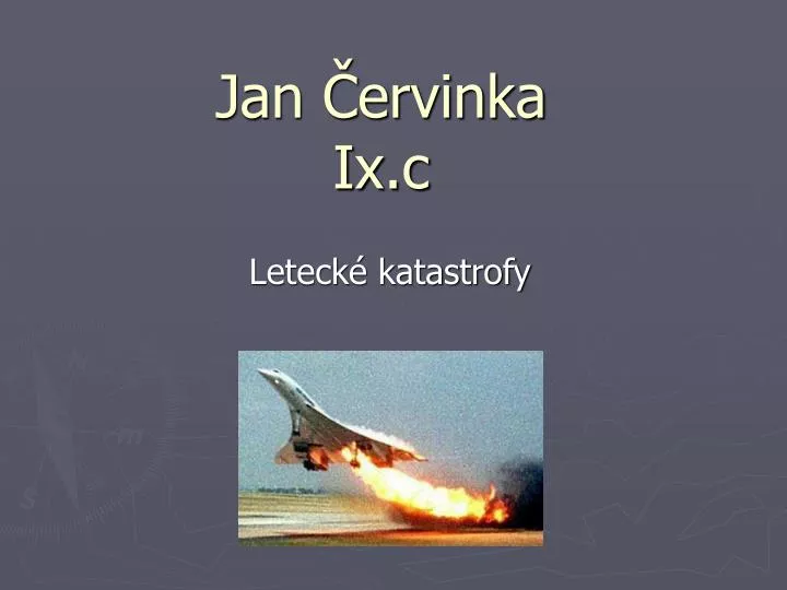 jan ervinka ix c