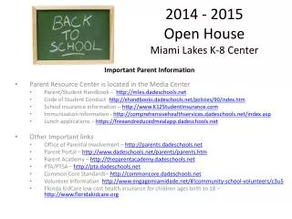 2014 - 2015 Open House Miami Lakes K-8 Center