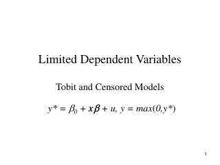 Limited Dependent Variables Tobit and Censored Models