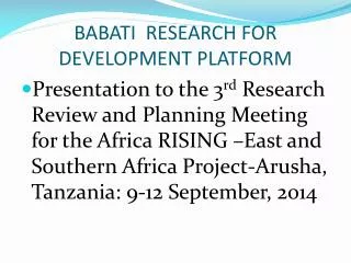 BABATI RESEARCH FOR DEVELOPMENT PLATFORM