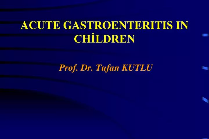 acute gastroenteritis in ch ldren