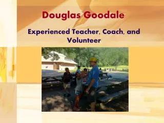 Experienced Teacher, Coach, and Volunteer
