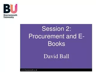 Session 2: Procurement and E-Books