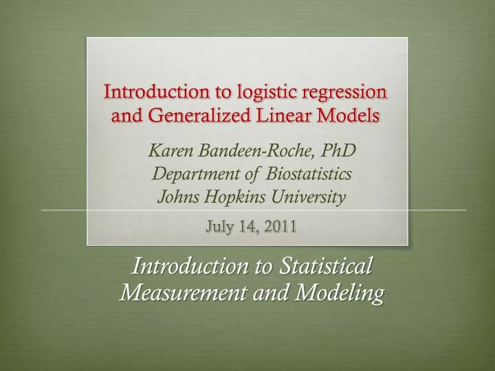 introduction to logistic regression and generalized linear models