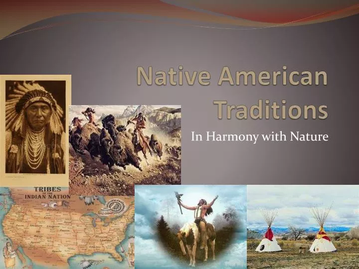 PPT - Native American Traditions PowerPoint Presentation, free download ...