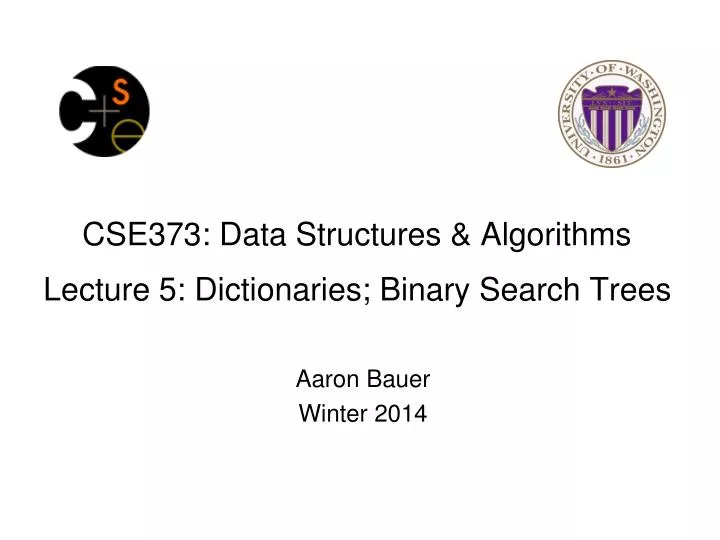 cse373 data structures algorithms lecture 5 dictionaries binary search trees