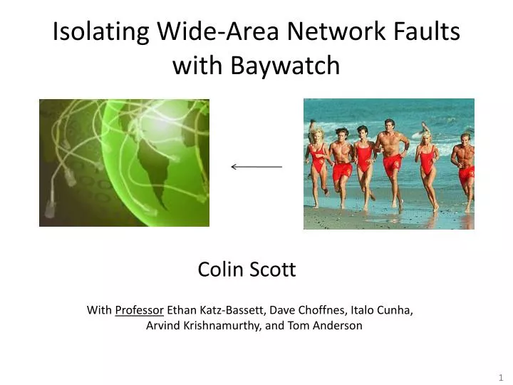 isolating wide area network faults with baywatch