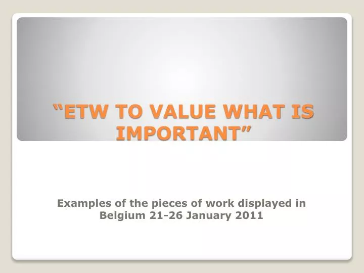 etw to value what is important