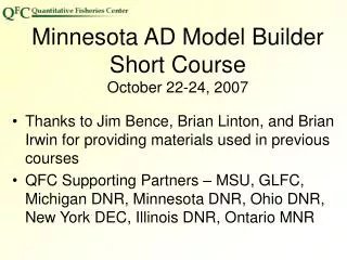 Minnesota AD Model Builder Short Course October 22-24, 2007
