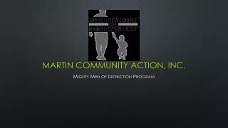 Martin Community Action, Inc.
