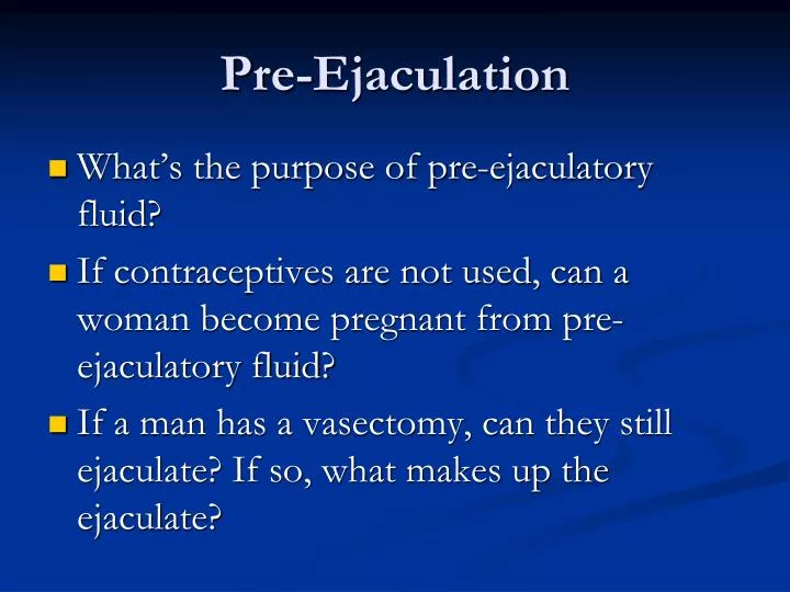 pre ejaculation