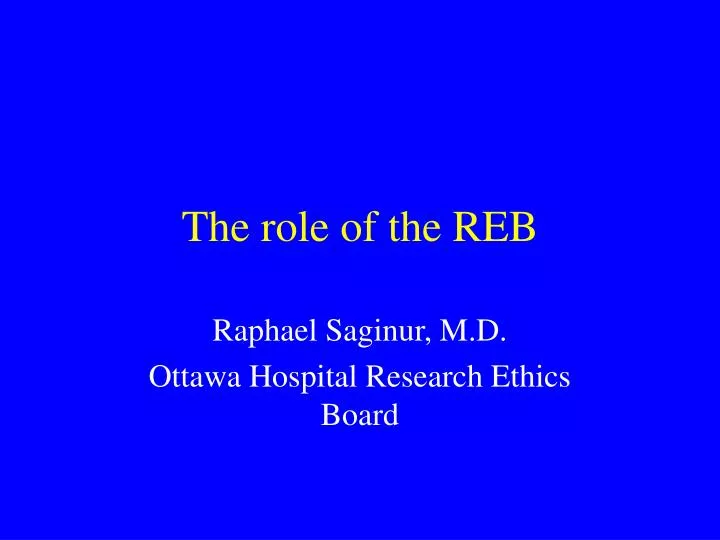 the role of the reb
