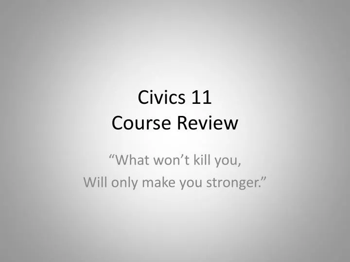 civics 11 course review