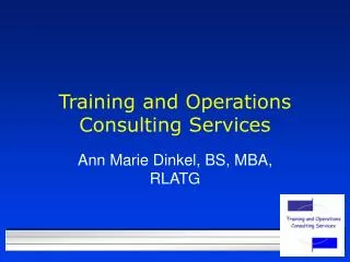 Training and Operations Consulting Services