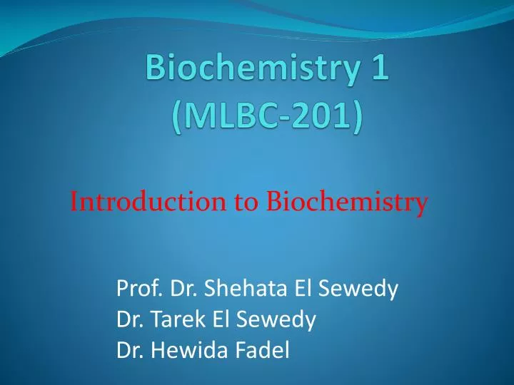 biochemistry 1 mlbc 201