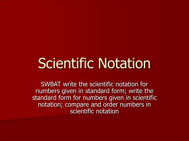 scientific notation