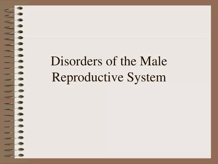 disorders of the male reproductive system