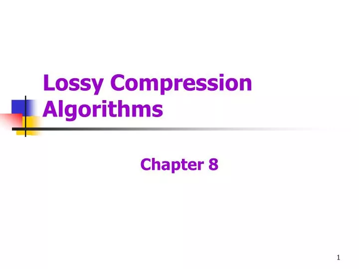 lossy compression algorithms